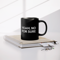 Yeah No For Sure Mug Black - Lifestyle Notebook Desk Scene San Diego Slang 11oz Coffee Mug | San Diego HumorYeah_No_For_Sure_Mug_Lifestyle_Notebook_Mockup.png