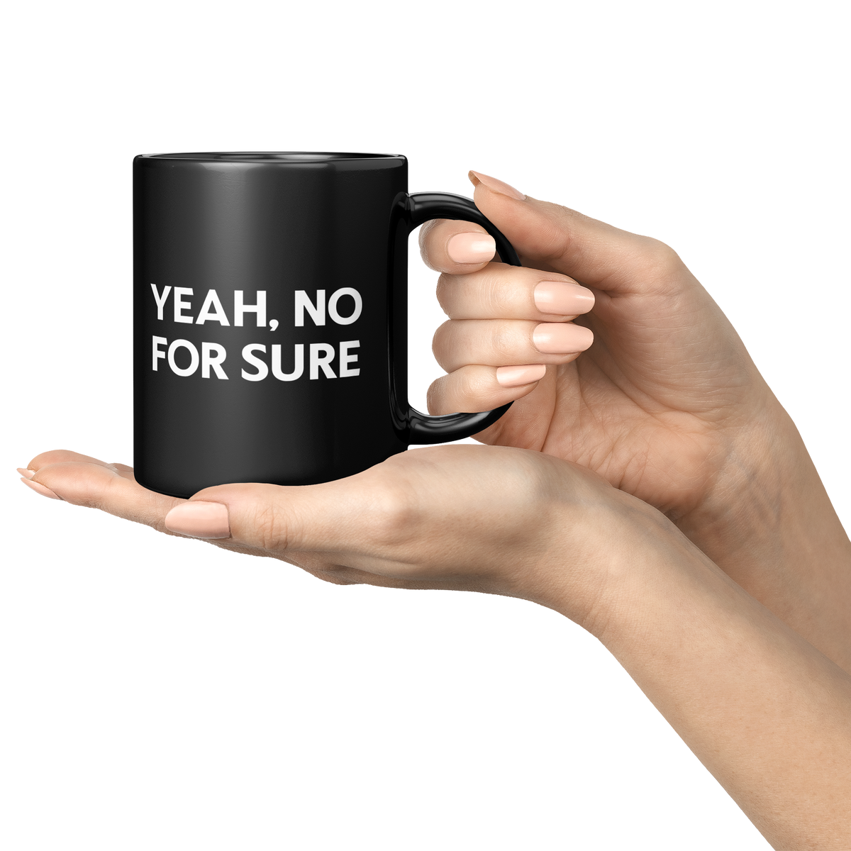 Yeah_No_For_Sure_Mug_Lifestyle_Presentation_Hands_Mockup.png