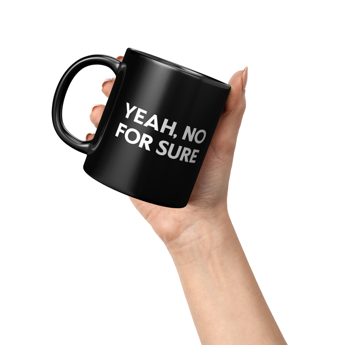 Yeah_No_For_Sure_Mug_Lifestyle_Raised_Hand_LH_Mockup.png