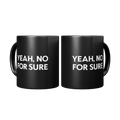Yeah No For Sure Mug Black - Two Mugs Front and Back View San Diego Slang 11oz Coffee Mug | San Diego HumorYeah_No_For_Sure_Mug_Mug_2_Mugs_Center_Mockup.png