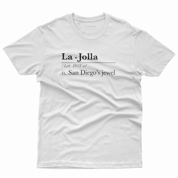 La Jolla La Hoya T-Shirt White - San Diego Pronunciation Guide Unisex Tee | San Diego Humor
