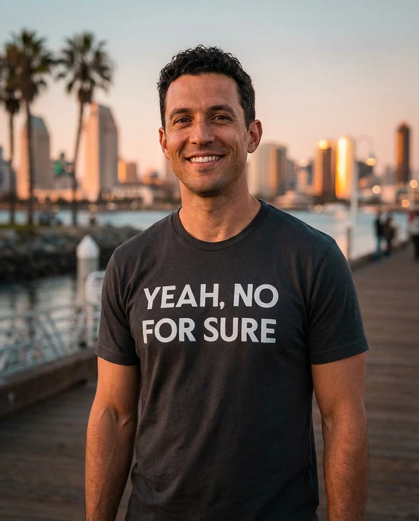 Person wearing Yeah No For Sure T-Shirt in black at Coronado Ferry Landing in San Diego